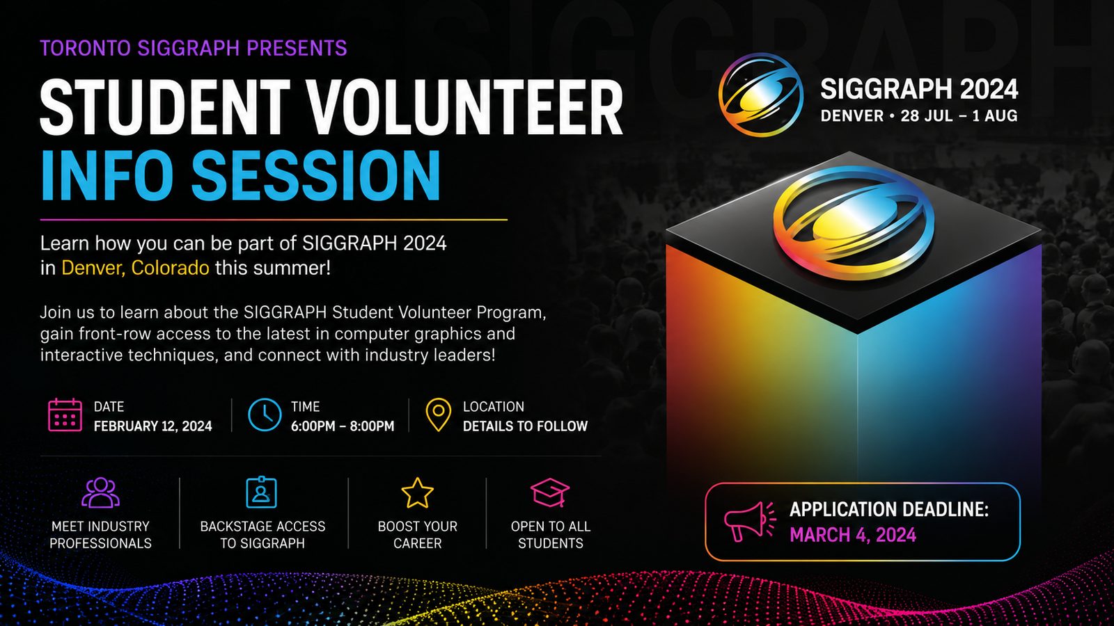 SIGGRAPH 2024 Student Volunteer information session